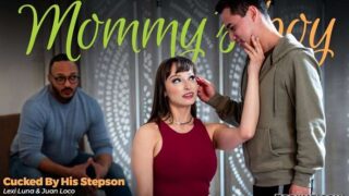 [MommysBoy] Lexi Luna – Cucked By His Stepson